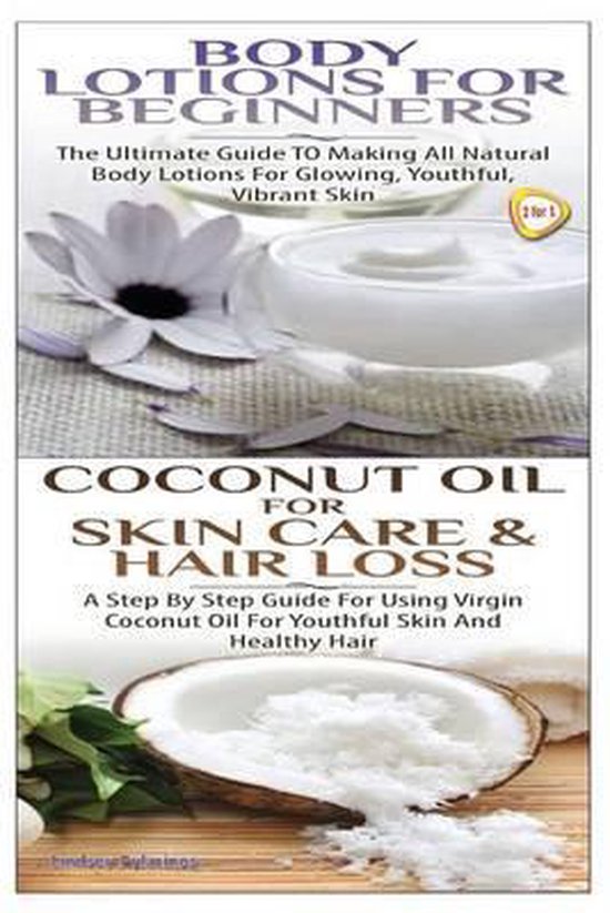 Essential Oils Box Set- Body Lotions for Beginners & Coconut ... - cover