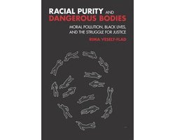Racial Purity and Dangerous Bodies
