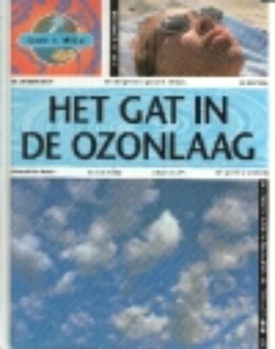 Cover van het boek 'Het gat in de ozonlaag / druk 1'