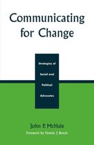 Communication, Media, and Politics- Communicating for Change