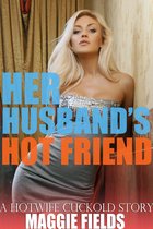 Her Husband's Hot Friend