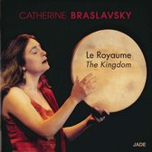 Catherine Braslavsky: Le Royaume