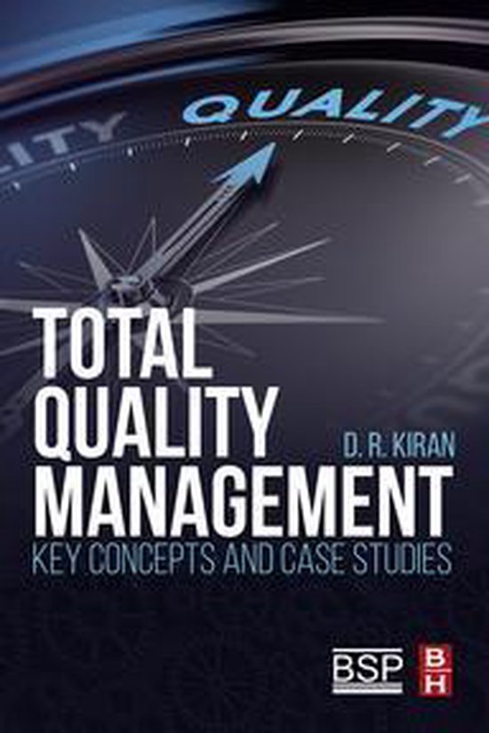 Total Quality Management: Key Concepts and Case Studies - cover