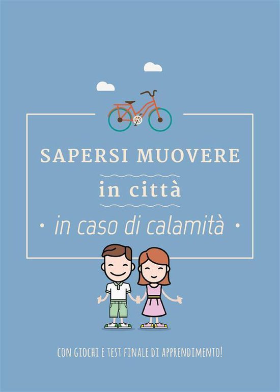 Sapersi muovere in città in caso di calamità - cover