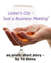 Lester’s City: Just A Business Meeting