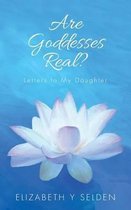 Are Goddesses Real?
