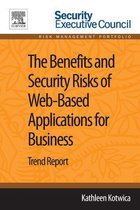 The Benefits and Security Risks of Web-Based Applications for Business