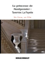 Montpensier : Tavernier, La Fayette
