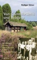 Von Gummibriketts und Heidjern