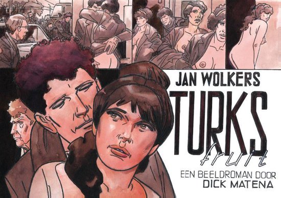 Boek cover Turks fruit. Een beeldverhaal van Jan Wolkers