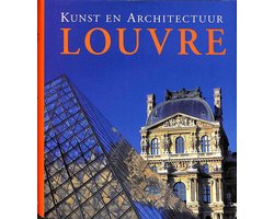 Kunst & architectuur Louvre