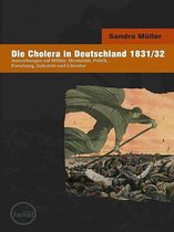 Die Cholera in Deutschland 1831/1832