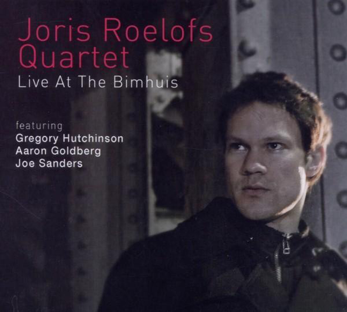 Live At The Bimhuis, Joris Roelofs | CD (album) | Muziek | bol