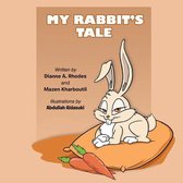 My Rabbit's Tale