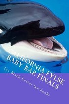 California FYLSE Baby Bar Finals