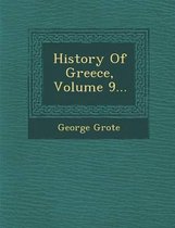 History of Greece, Volume 9...