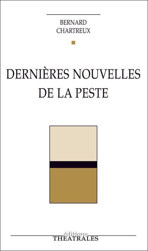 Répertoire contemporain - Dernières Nouvelles de la peste