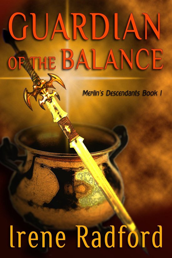 Merlin's Descendants 1 Guardian of the Balance (ebook), Irene Radford