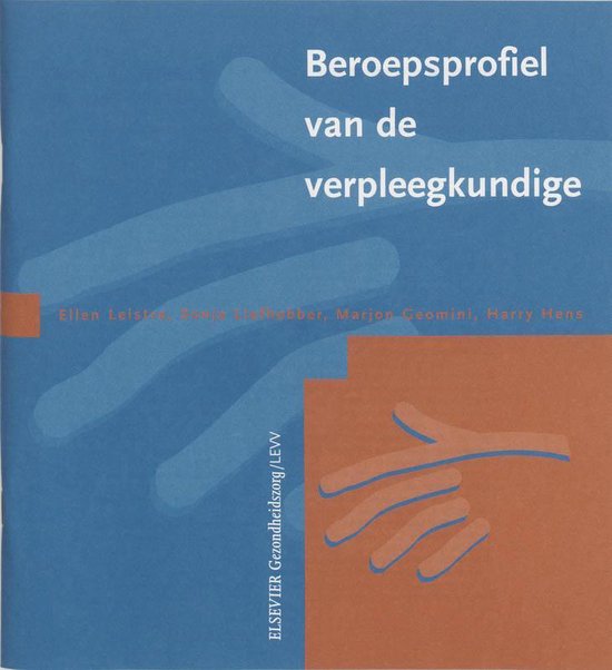 Cover van het boek 'Beroepsprofiel van de verpleegkundige / druk 1' van E. Leistra