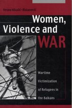 Women, Violence and War