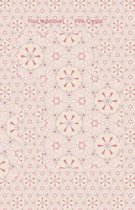 Your Notebook! Pink Crystal