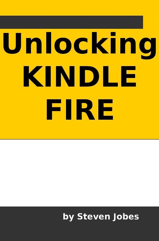 Unlocking Kindle Fire - cover
