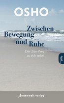 Edition Osho - Zwischen Bewegung und Ruhe