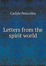 Letters from the Spirit World