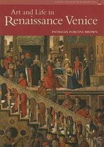 Art and Life in Renaissance Venice (Reissue) (Trade)