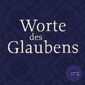 Worte des Glaubens