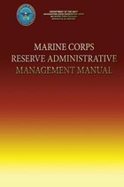 Marine Corps Reserve Administrative Management Manual