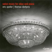 Eric Speller & Thomas Dieltjens - Salon Music For Oboe And Piano (CD)