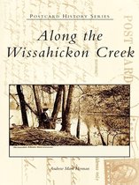Postcard History Series - Along the Wissahickon Creek
