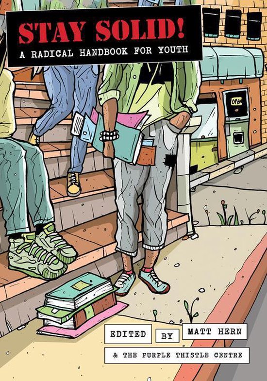 Couverture du livre 'Stay Solid! A Radical Handbook For Youth', illustrant des jeunes avec des livres sur des escaliers.