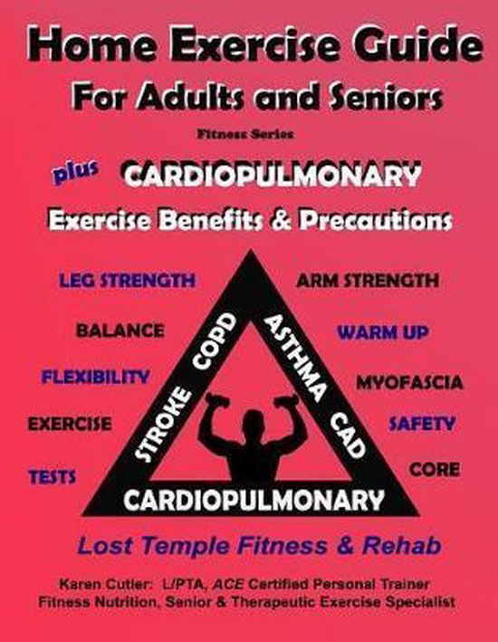 Home Exercise Guide for Adults & Seniors Plus Cardiopulmonary Exercise ...