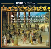 Sonatori De La Gioiosa Marca - Balli, Capricci E Stravaganze (CD)
