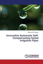 Innovative Automatic Self-Compensating Gated Irrigation Pipes