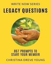Write Now- Legacy Questions