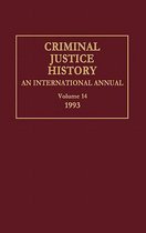 Criminal Justice History- Criminal Justice History