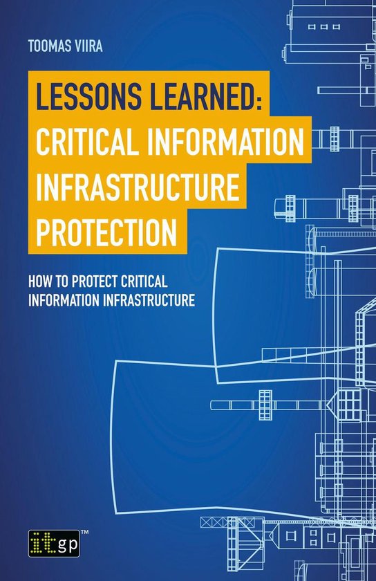 Lessons Learned: Critical Information Infrastructure Protect ... - cover