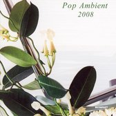 Kompakt Pop Ambient 2008