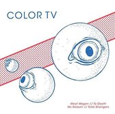 Color TV - Color TV (7" Vinyl Single)