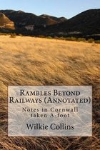 Rambles Beyond Railways (Annotated)