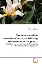 Studies on certain nematode pests parasitizing some ornamental plants