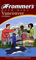Frommer's Vancouver with Kids