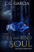 Old Souls 2 - The Ties that Bind the Soul