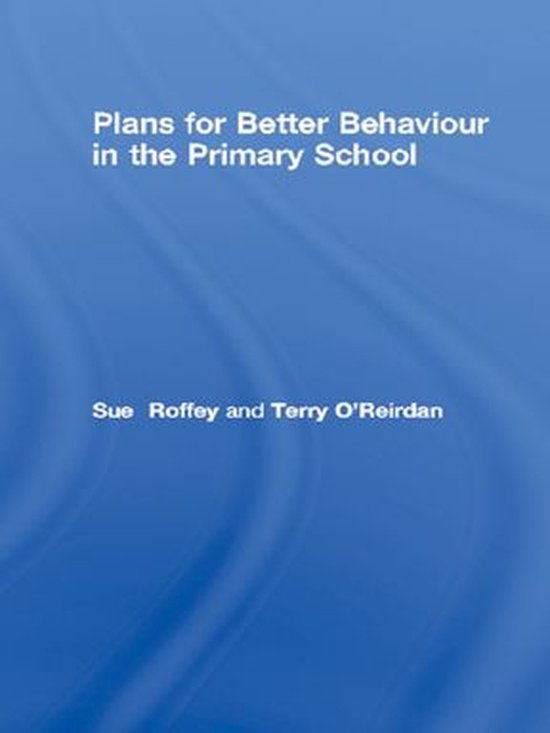 Plans for Better Behaviour in the Primary School - cover