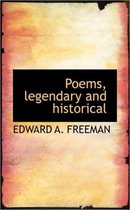 Poems, Legendary and Historical