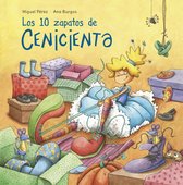 Un libro para leer y contar - Los 10 zapatos de Cenicienta (Un libro para leer y contar)