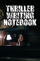 Thriller Writing Notebook